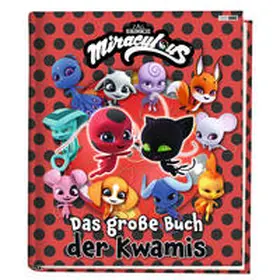 Weber |  Miraculous: Das große Buch der Kwamis | Buch |  Sack Fachmedien