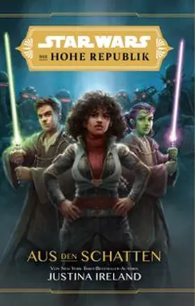 Ireland | Star Wars: Die Hohe Republik - Aus den Schatten | Buch | 978-3-8332-4083-6 | www.sack.de