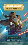 Older |  Star Wars Jugendroman: Die Hohe Republik - Kampf um Valo | Buch |  Sack Fachmedien