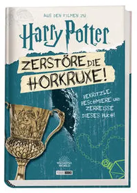 Crawford |  Aus den Filmen zu Harry Potter: Zerstöre die Horkruxe! | Buch |  Sack Fachmedien