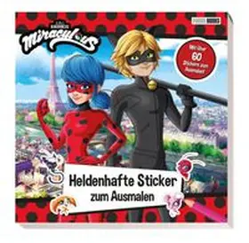 Panini | Miraculous: Heldenhafte Sticker zum Ausmalen | Buch | 978-3-8332-4150-5 | www.sack.de