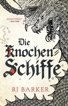 Barker | Die Knochen-Schiffe | Buch | 978-3-8332-4181-9 | www.sack.de