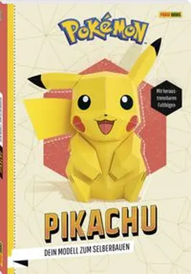 Panini | Pokémon: Pikachu - Dein Modell zum Selberbauen | Buch | 978-3-8332-4292-2 | www.sack.de