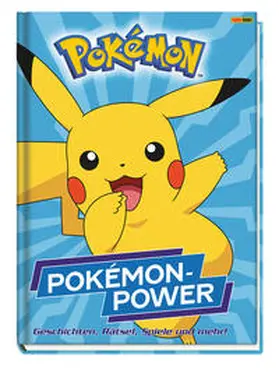Pokémon / Hoffart |  Pokémon: Pokémon-Power - Geschichten, Rätsel, Spiele und mehr! | Buch |  Sack Fachmedien