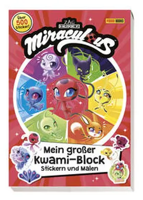 Panini |  Miraculous: Mein großer Kwami-Block - Stickern und Malen | Buch |  Sack Fachmedien