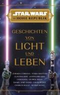 Córdova / Wong / Gratton |  Star Wars: Die Hohe Republik - Geschichten von Licht und Leben | Buch |  Sack Fachmedien