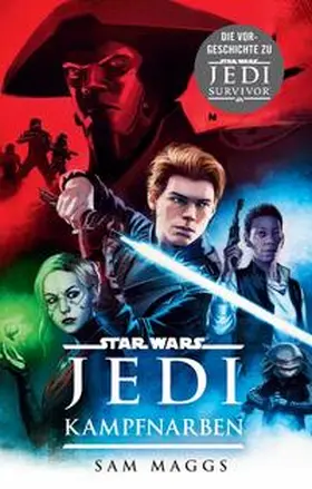 Maggs | Star Wars: Jedi - Kampfnarben | Buch | 978-3-8332-4413-1 | www.sack.de