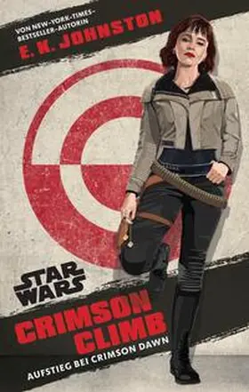 Johnston | Star Wars: Crimson Climb - Aufstieg bei Crimson Dawn | Buch | 978-3-8332-4495-7 | www.sack.de