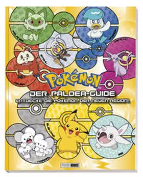 Pokémon |  Pokémon: Der Paldea-Guide: Entdecke die Pokémon der neuen Region | Buch |  Sack Fachmedien