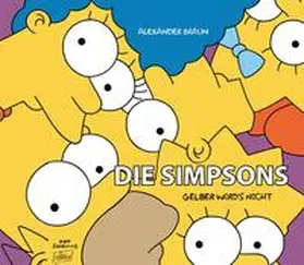 Braun | Die Simpsons: Gelber wird's nicht | Buch | 978-3-8332-4519-0 | www.sack.de