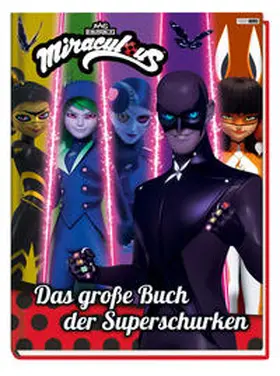 Weber |  Miraculous: Das große Buch der Superschurken | Buch |  Sack Fachmedien