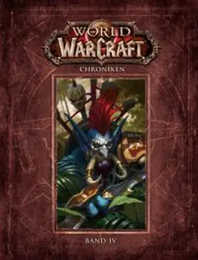 Forbeck / Golden |  World of Warcraft: Chroniken Bd. 4 | Buch |  Sack Fachmedien
