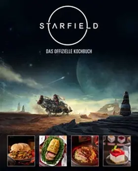 Reeder / Festante |  STARFIELD - Das offizielle Kochbuch | Buch |  Sack Fachmedien