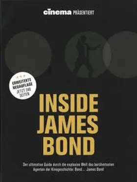 Noelle / Schulze / Bleeck |  Cinema präsentiert: Inside James Bond (Erweiterte Neuausgabe) | Buch |  Sack Fachmedien