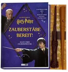 Spinner | Harry Potter: Zauberstäbe bereit! - Alles über Zaubersprüche | Buch | 978-3-8332-4851-1 | www.sack.de