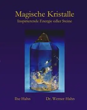 Hahn | Magische Kristalle | Buch | 978-3-8334-0090-2 | www.sack.de