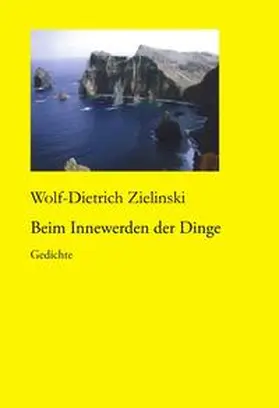 Zielinski |  Beim Innewerden der Dinge | Buch |  Sack Fachmedien