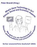 Brandt |  Was geht uns die Gentechnik an ? - What's  Gene Technology to Us ? | Buch |  Sack Fachmedien
