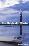 Moritz |  Die Magie der Worte | Buch |  Sack Fachmedien