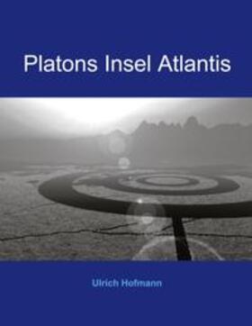 Hofmann | Platons Insel Atlantis | Buch | 978-3-8334-1412-1 | sack.de