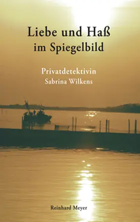 Meyer |  Liebe und Haß im Spiegelbild | Buch |  Sack Fachmedien