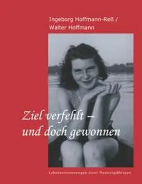 Hoffmann / Hoffmann-Ress |  Ziel verfehlt - und doch gewonnen | Buch |  Sack Fachmedien