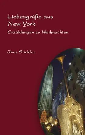 Stickler |  Liebesgrüße aus New York | Buch |  Sack Fachmedien