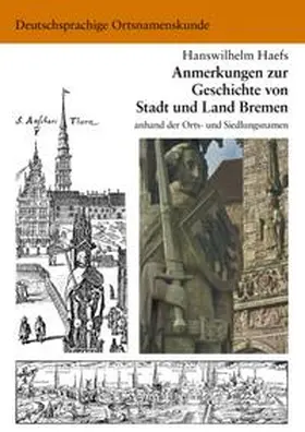 Haefs |  Anmerkungen zur Geschichte von Stadt und Land Bremen | Buch |  Sack Fachmedien
