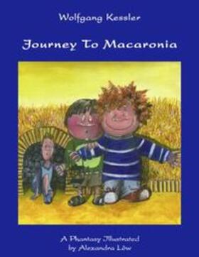 Kessler | Journey to Macaronia | Buch | 978-3-8334-2467-0 | sack.de
