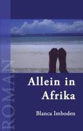 Imboden |  Allein in Afrika | Buch |  Sack Fachmedien