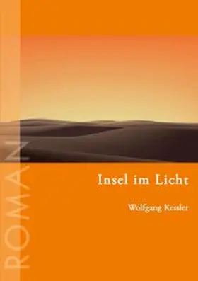 Kessler |  Insel im Licht | Buch |  Sack Fachmedien