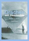 Diem / Schmidt |  Drachen mit Geschichte | Buch |  Sack Fachmedien