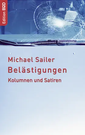 Sailer |  Belästigungen | Buch |  Sack Fachmedien