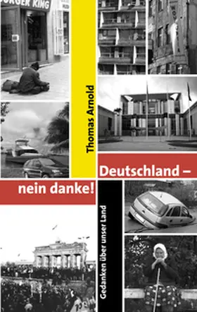Arnold |  Deutschland - nein danke | Buch |  Sack Fachmedien