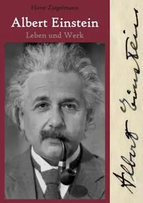 Ziegelmann |  Albert Einstein - Leben und Werk | Buch |  Sack Fachmedien