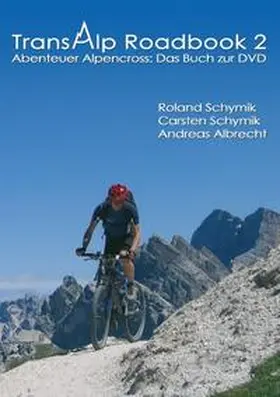 Schymik / Albrecht |  Transalp Roadbook 2 | Buch |  Sack Fachmedien