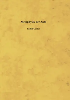 Gerber |  Metaphysik der Zahl | Buch |  Sack Fachmedien
