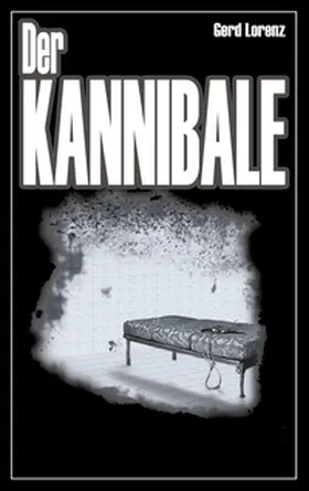 Lorenz |  Der Kannibale | Buch |  Sack Fachmedien