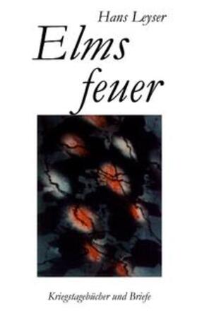 Leyser |  Elmsfeuer | Buch |  Sack Fachmedien