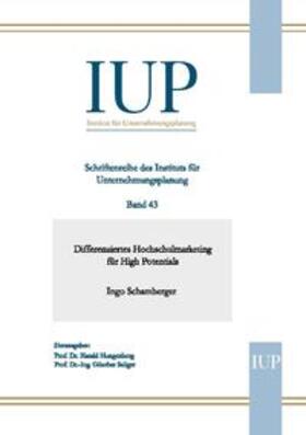 Schamberger / Hungenberg / Seliger | Differenziertes Hochschulmarketing für High Potentials | Buch | 978-3-8334-4993-2 | sack.de