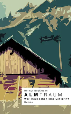 Beckmann |  AlmTraum | Buch |  Sack Fachmedien