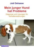 Dehasse |  Mein junger Hund hat Probleme | Buch |  Sack Fachmedien
