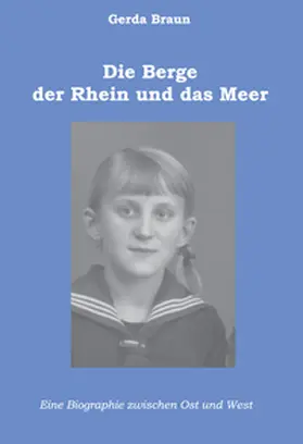 Braun |  Die Berge, der Rhein und das Meer | Buch |  Sack Fachmedien