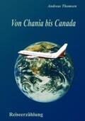 Thomsen |  Von Chania bis Canada | Buch |  Sack Fachmedien
