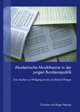 Petersen |  Akademische Musiktheorie in der jungen Bundesrepublik | Buch |  Sack Fachmedien