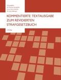Hansjakob / Horst / Jürg |  Kommentierte Textausgabe zum revidierten Strafgesetzbuch | Buch |  Sack Fachmedien