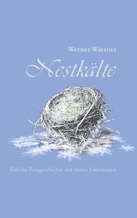 Wiesner | Nestkälte | Buch | 978-3-8334-6899-5 | sack.de