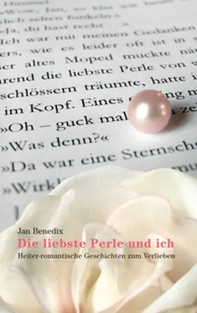 Benedix |  Die liebste Perle und ich | Buch |  Sack Fachmedien