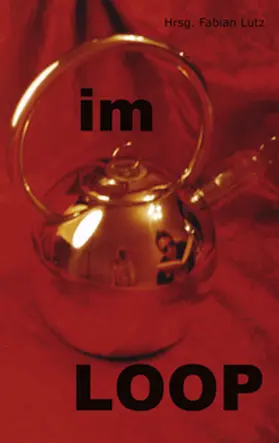 Lutz |  Im Loop | Buch |  Sack Fachmedien