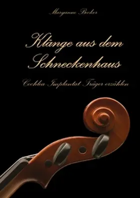 Becker |  Klänge aus dem Schneckenhaus | Buch |  Sack Fachmedien